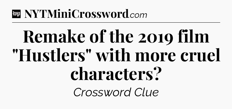 Remake of the 2019 film 