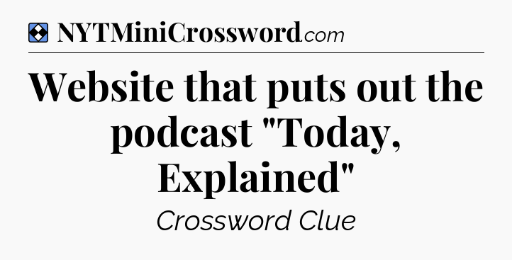 Solution: Website that puts out the podcast 