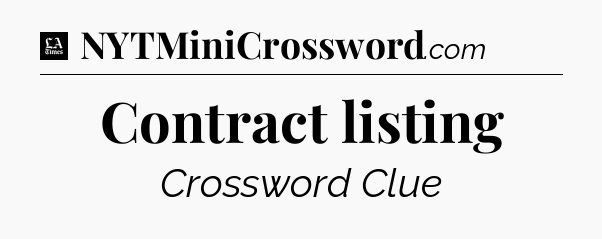 Contract listing - LA Times Crossword