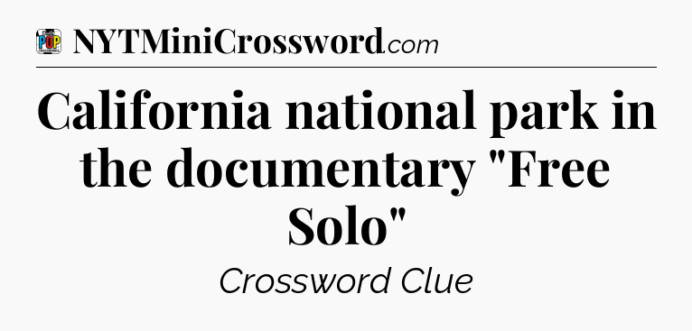 California national park in the documentary 