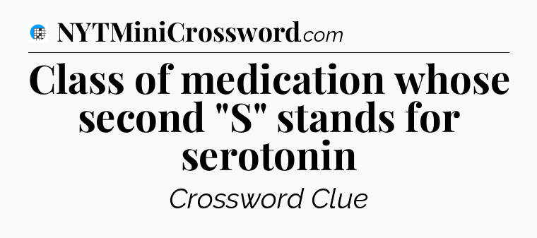 Class of medication whose second 