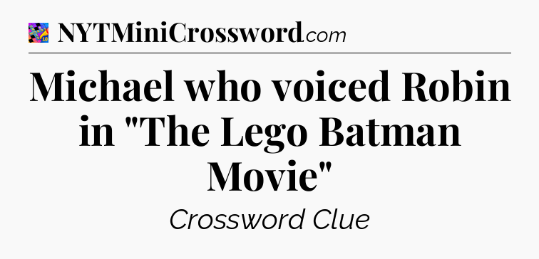 Michael who voiced Robin in 