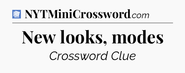 New looks, modes Puzzle Page Crossword Clue