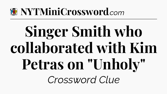 Singer Smith who collaborated with Kim Petras on 