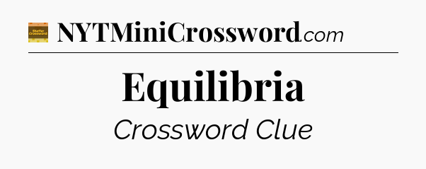 Equilibria - Eugene Sheffer Crossword