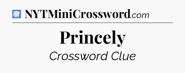Princely Puzzle Page Crossword Clue