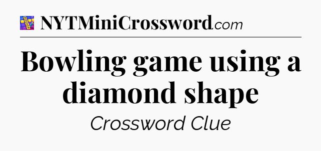 Bowling game using a diamond shape Codycross