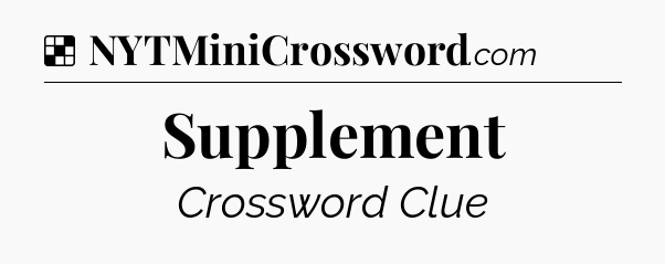 Solution: Supplement - NYT Crossword
