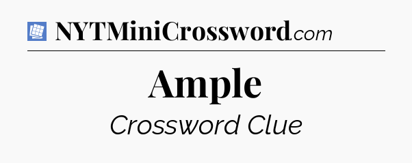 Ample Puzzle Page Crossword Clue
