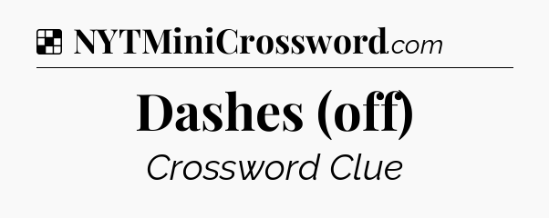 Solution: Dashes (off) - NYT Crossword