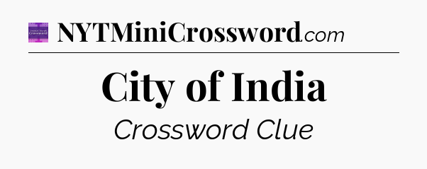 City of India - Thomas Joseph Crossword