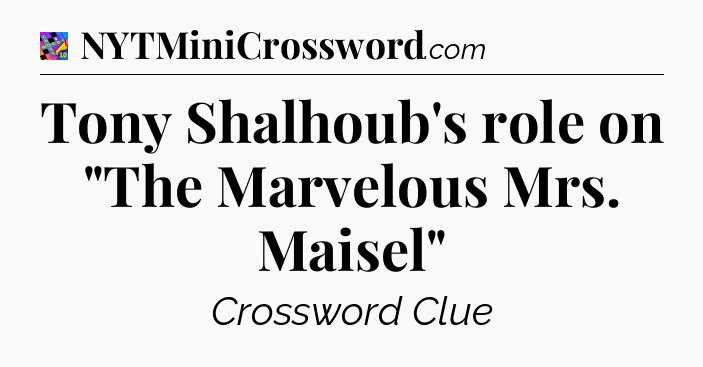 Tony Shalhoub's role on 