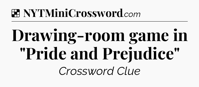 Solution: Drawing-room game in 