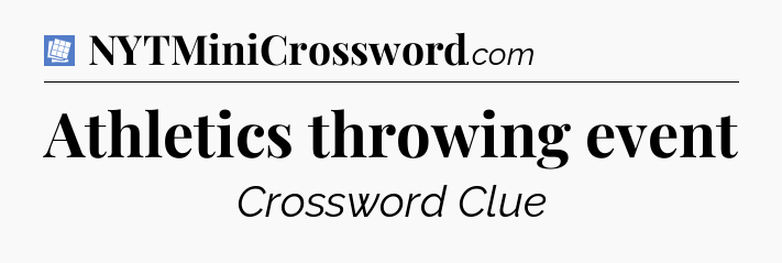 Athletics throwing event Puzzle Page Crossword Clue