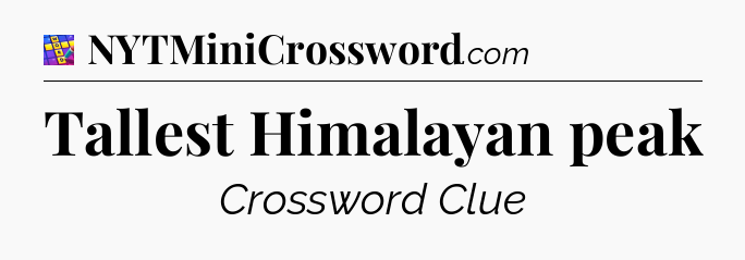 Tallest Himalayan peak Codycross