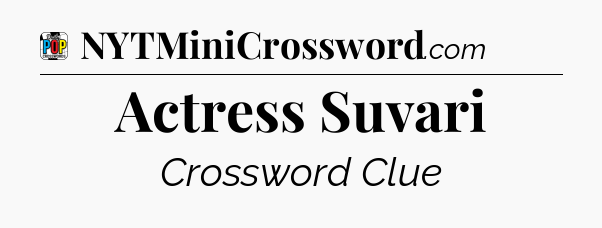 Actress Suvari Crossword Clue