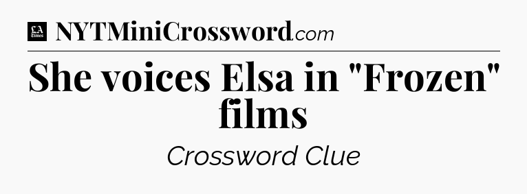 She voices Elsa in 