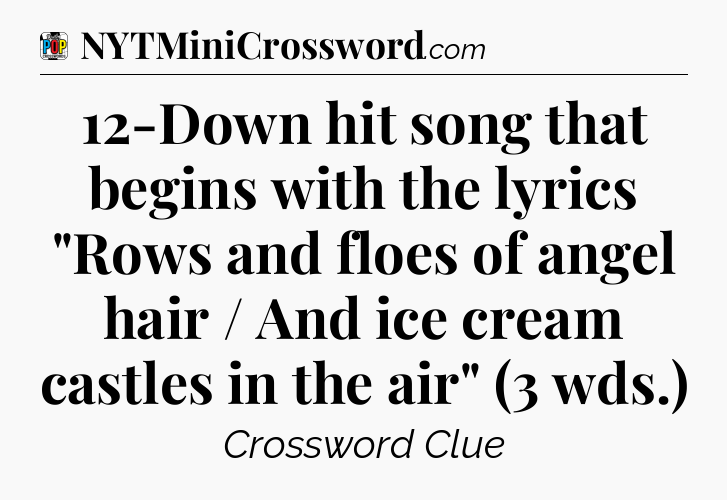 12-Down hit song that begins with the lyrics 