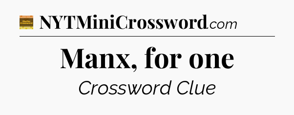 Manx, for one - Eugene Sheffer Crossword
