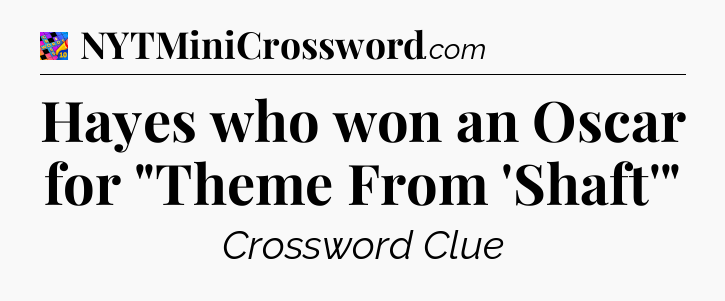 Hayes who won an Oscar for 