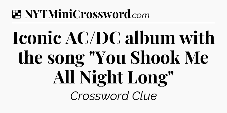 Solution: Iconic AC/DC album with the song 