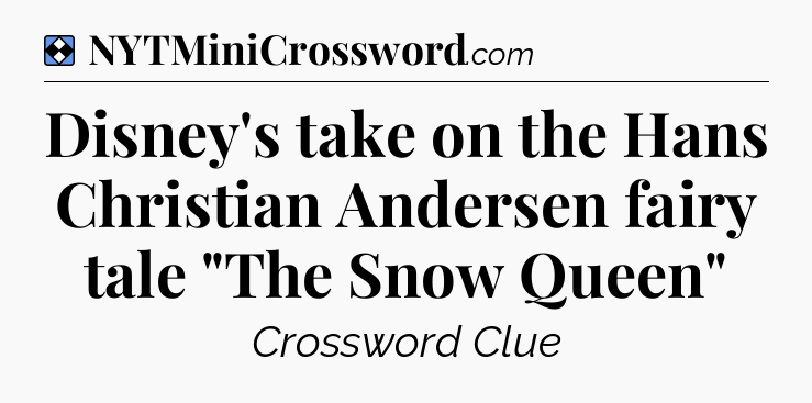 Solution: Disney's take on the Hans Christian Andersen fairy tale 