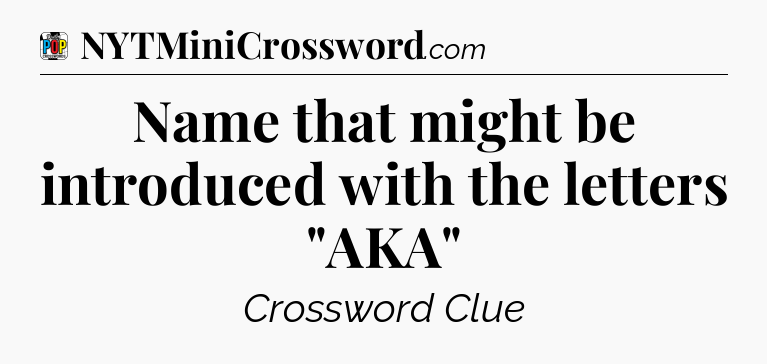 Name that might be introduced with the letters 