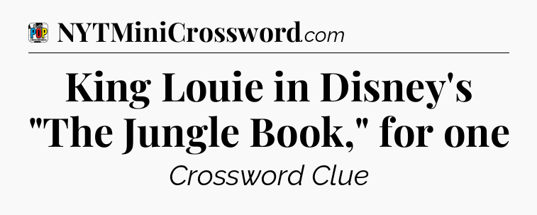 King Louie in Disney's 