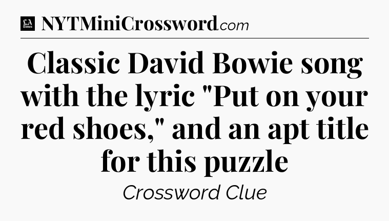 Classic David Bowie song with the lyric 
