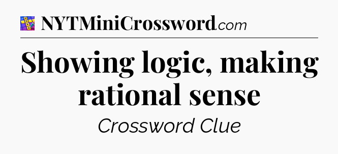 Showing logic, making rational sense Codycross