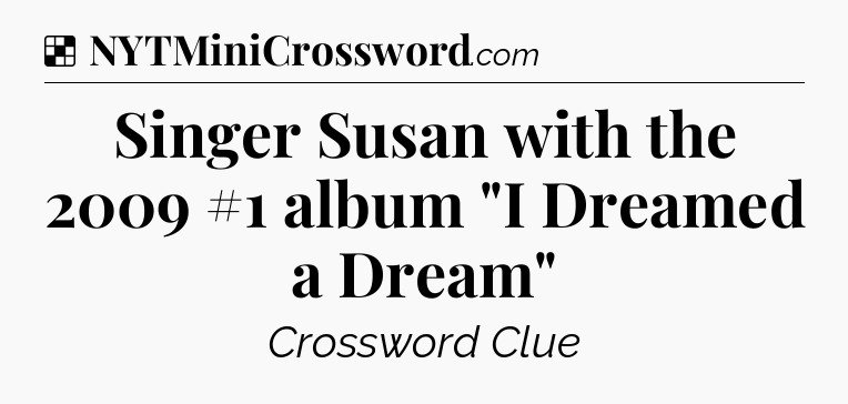 Solution: Singer Susan with the 2009 #1 album 
