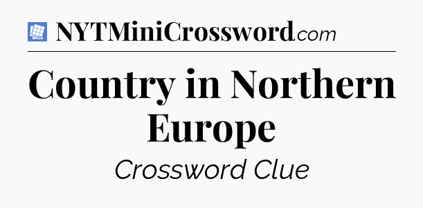 Country in Northern Europe Puzzle Page Crossword Clue