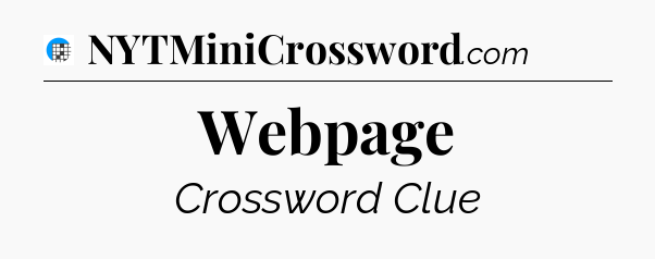 Webpage Crossword Clue