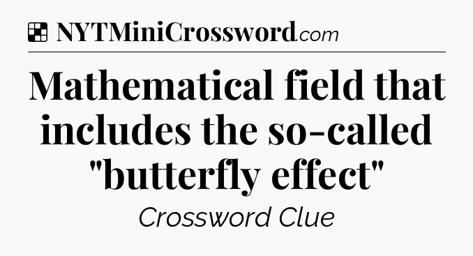 Solution: Mathematical field that includes the so-called 