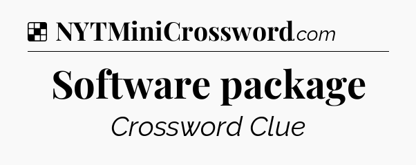 Solution: Software package - NYT Crossword