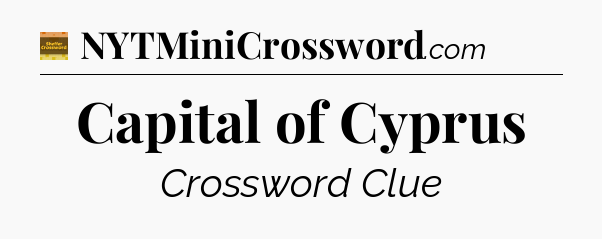Capital of Cyprus - Eugene Sheffer Crossword
