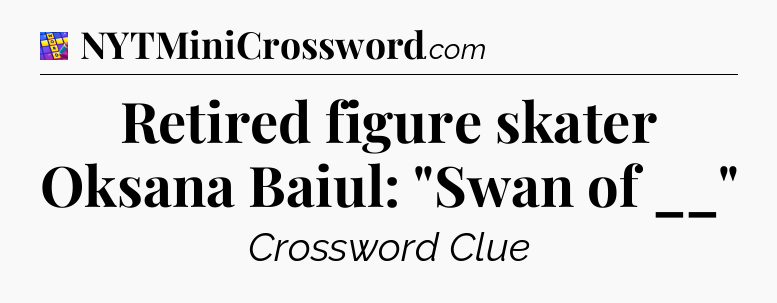 Retired figure skater Oksana Baiul: 