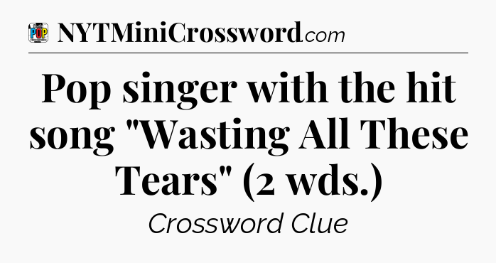 Pop singer with the hit song 