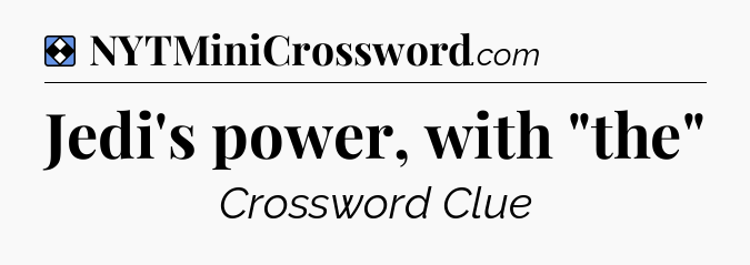 Solution: Jedi's power, with 