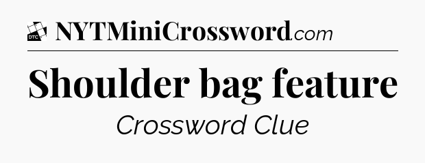 Shoulder bag feature - Daily Themed Classic Crossword
