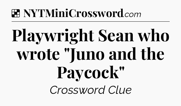 Solution: Playwright Sean who wrote 