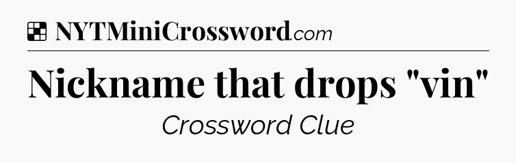 Solution: Nickname that drops 