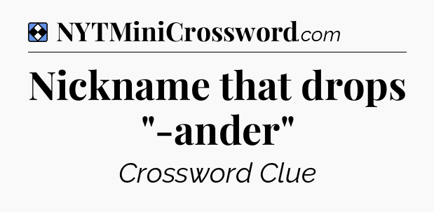 Solution: Nickname that drops 