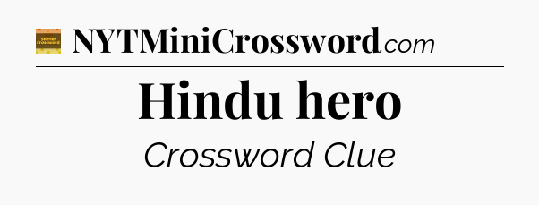 Hindu hero - Eugene Sheffer Crossword