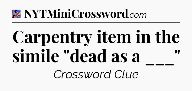 Carpentry item in the simile 