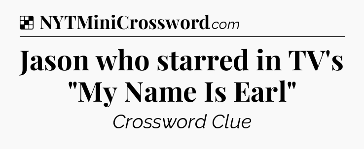Solution: Jason who starred in TV's 