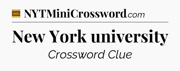 New York university - Eugene Sheffer Crossword