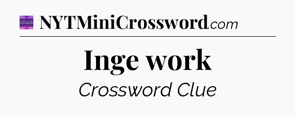 Inge work - Thomas Joseph Crossword