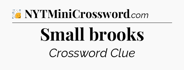 Small brooks - 7 Little Words