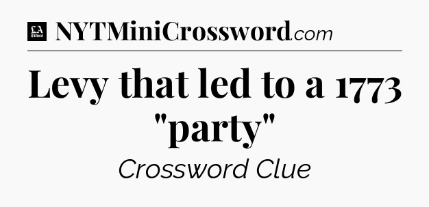 Levy that led to a 1773 